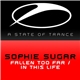 Sophie Sugar - Fallen Too Far / In This Life